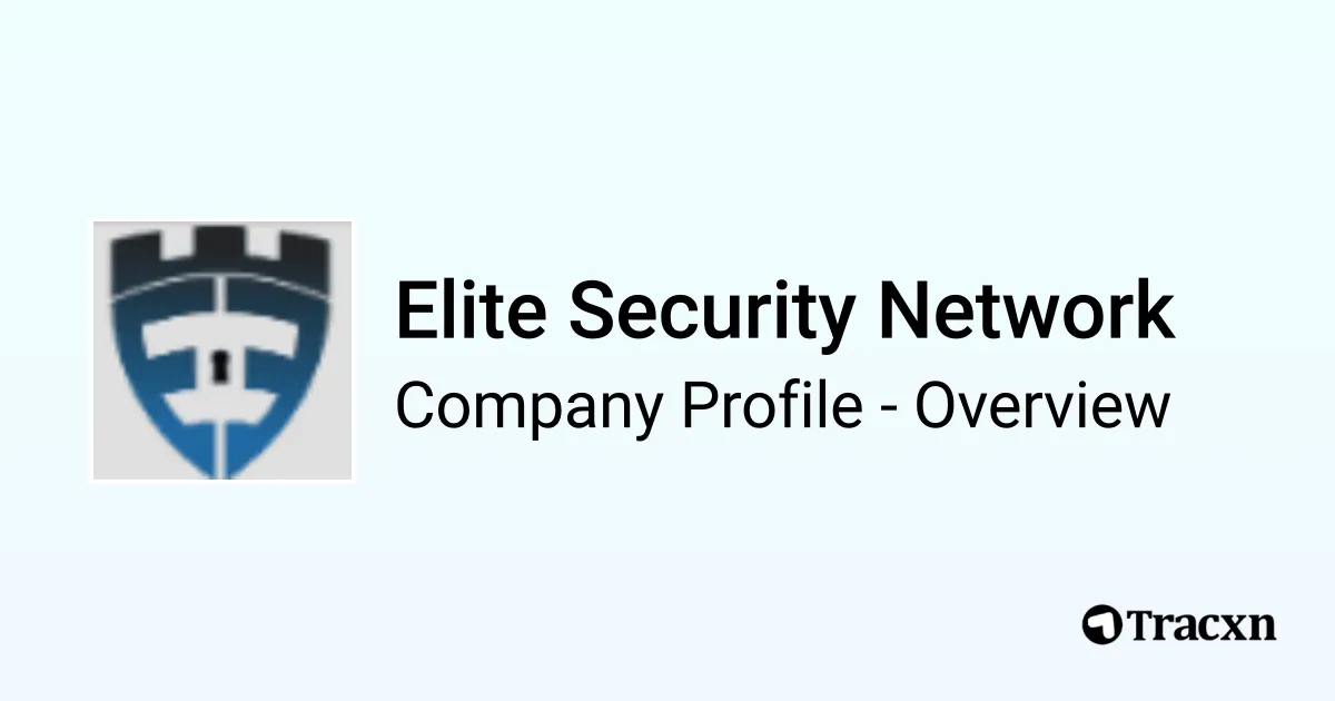 Elite Security Network - 2026 Company Profile & Competitors - Tracxn