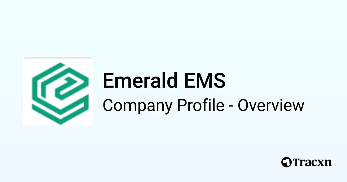 Emerald EMS - 2026 Company Profile - Tracxn