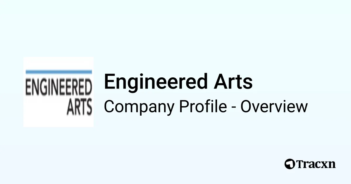 Engineered Arts - 2025 Company Profile, Team, Funding, Competitors ...