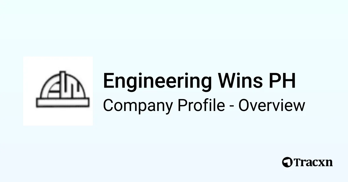 Engineering Wins PH - 2026 Company Profile & Competitors - Tracxn