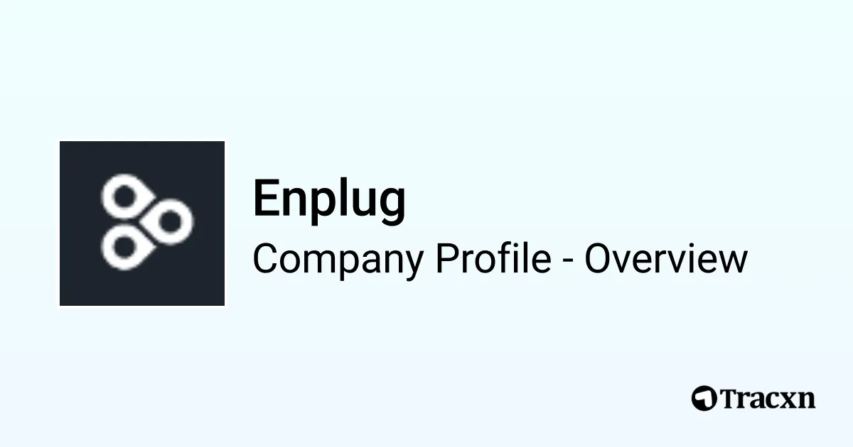 Enplug Service Enplug - 2026 Company Profile, Team, Funding & Competitors - Tracxn