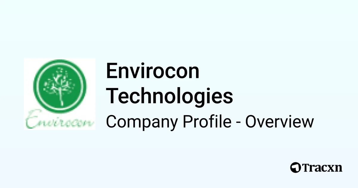 Envirocon Technologies - 2026 Company Profile, Team, Funding ...