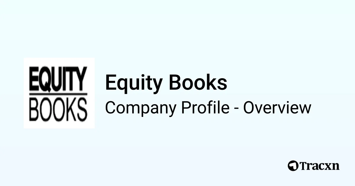 Equity Books - 2026 Company Profile & Competitors - Tracxn