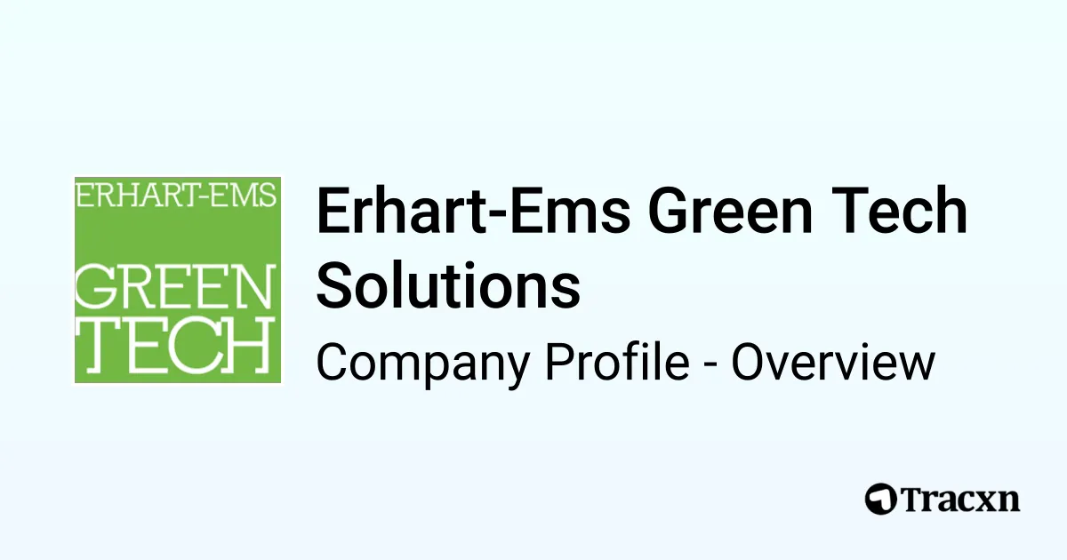 Erhart-Ems Green Tech Solutions - 2026 Company Profile, Team ...