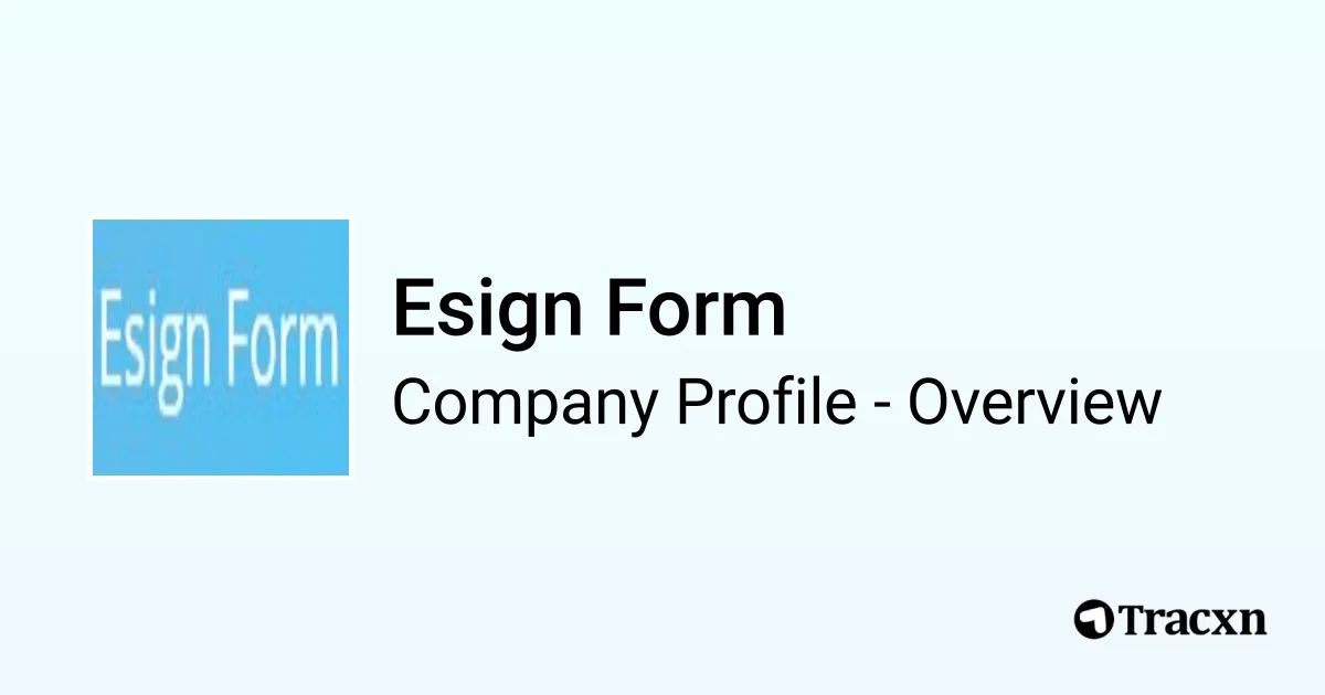 Form 2483 Esign Esign Form - 2026 Company Profile & Competitors - Tracxn