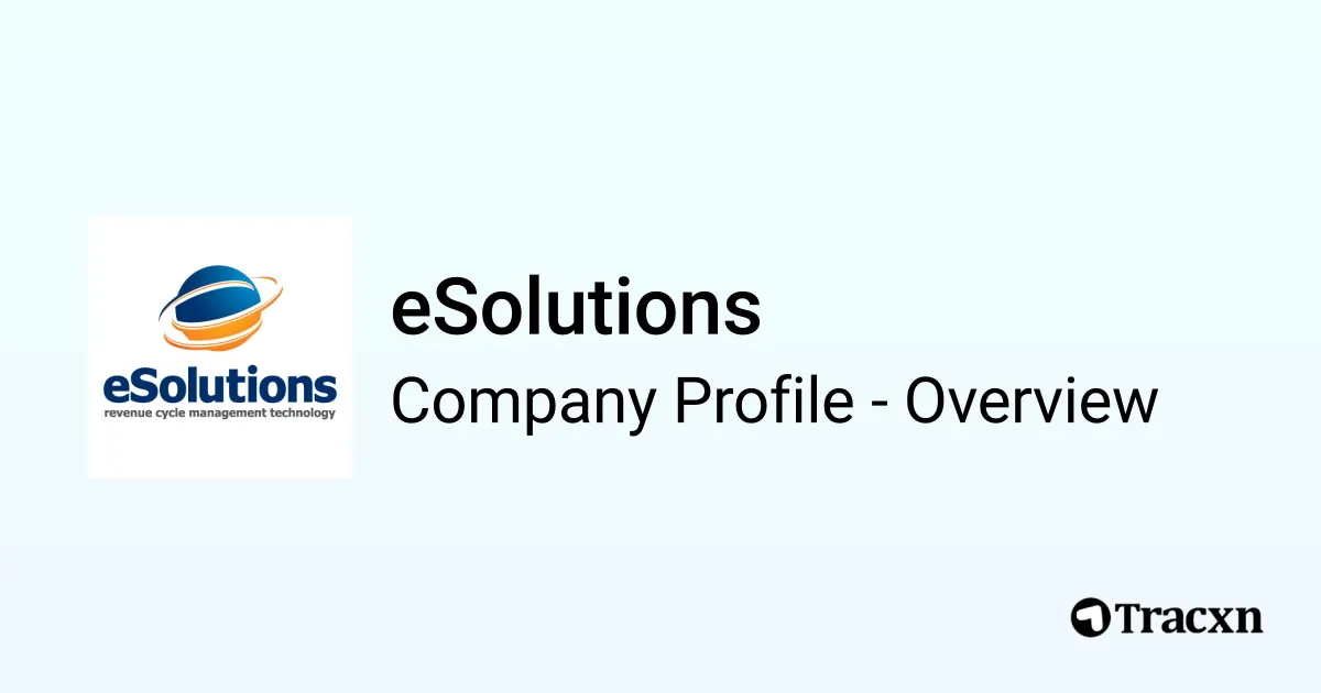 eSolutions - 2026 Company Profile, Team, Funding & Competitors - Tracxn