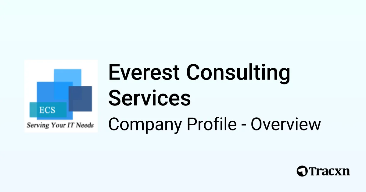 Everest Consulting Services - 2026 Company Profile & Competitors - Tracxn