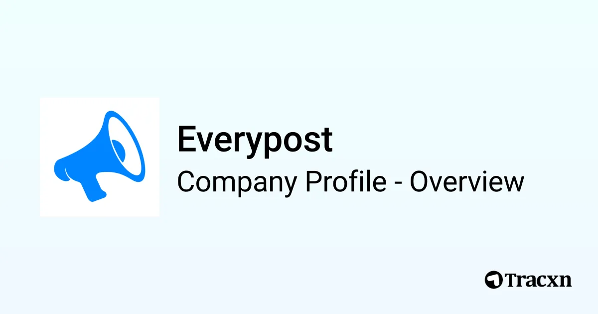 Everypost - 2026 Company Profile, Team, Funding & Competitors - Tracxn