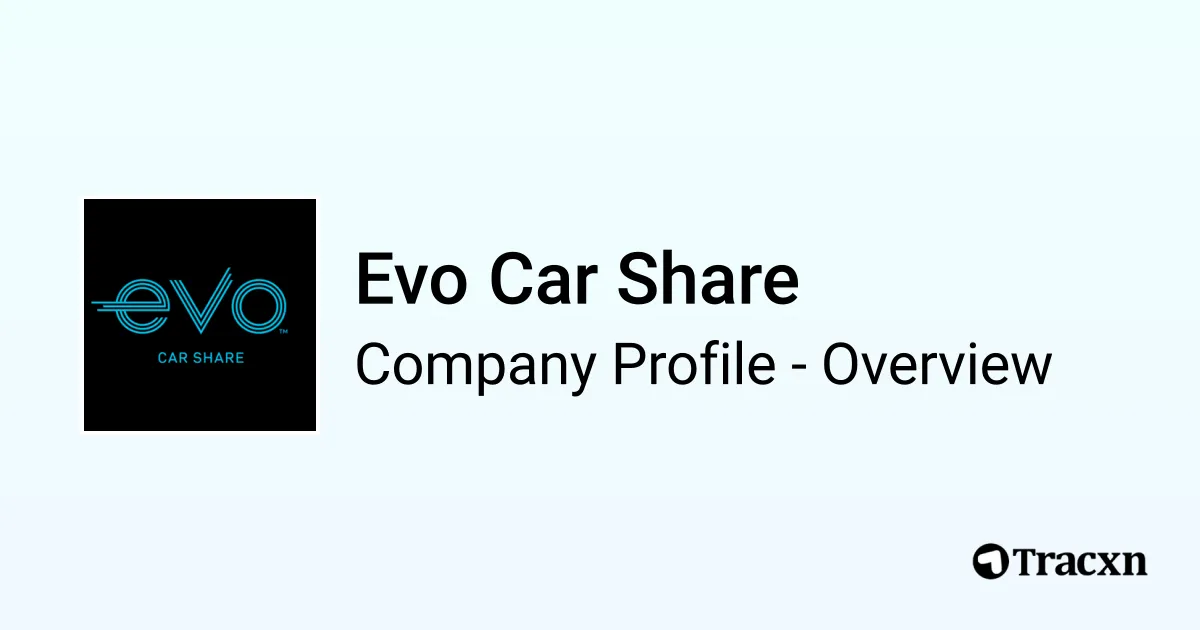 Evo Car Share - 2026 Company Profile & Competitors - Tracxn