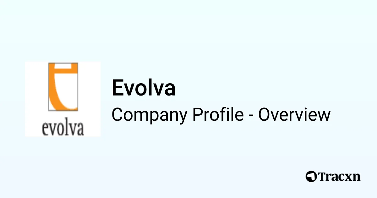 Evolva - 2026 Company Profile, Funding, Competitors & Financials - Tracxn