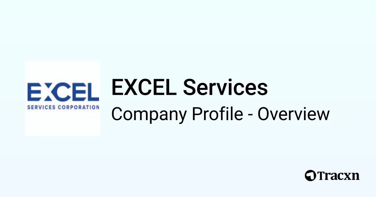 EXCEL Services - 2026 Company Profile & Competitors - Tracxn