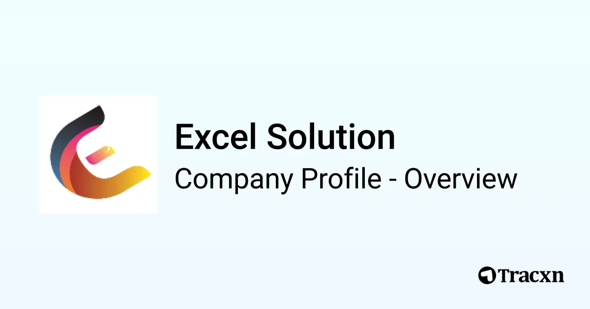 Excel Solution - 2025 Company Profile & Competitors - Tracxn