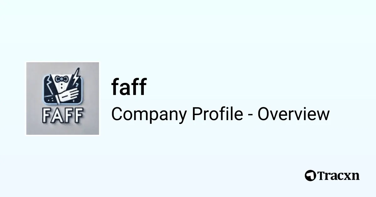 faff - 2026 Company Profile & Competitors - Tracxn