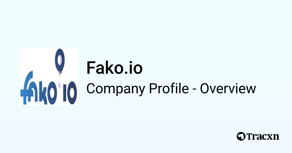 Fako 2 Fako.io - 2026 Company Profile & Competitors - Tracxn