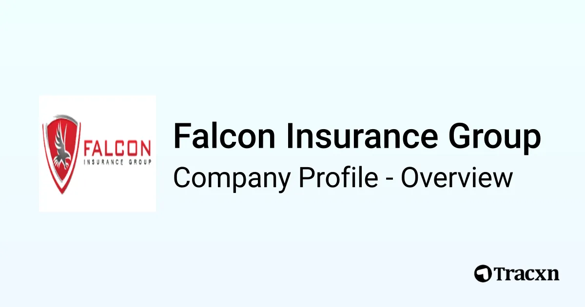 Falcon Risk Insurance Falcon Insurance Group - 2025 Company Profile, Funding & Competitors ...