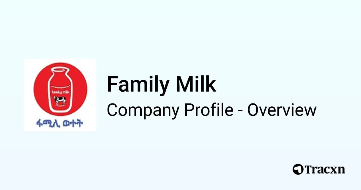 family-milk-2026-company-profile-funding-competitors-tracxn