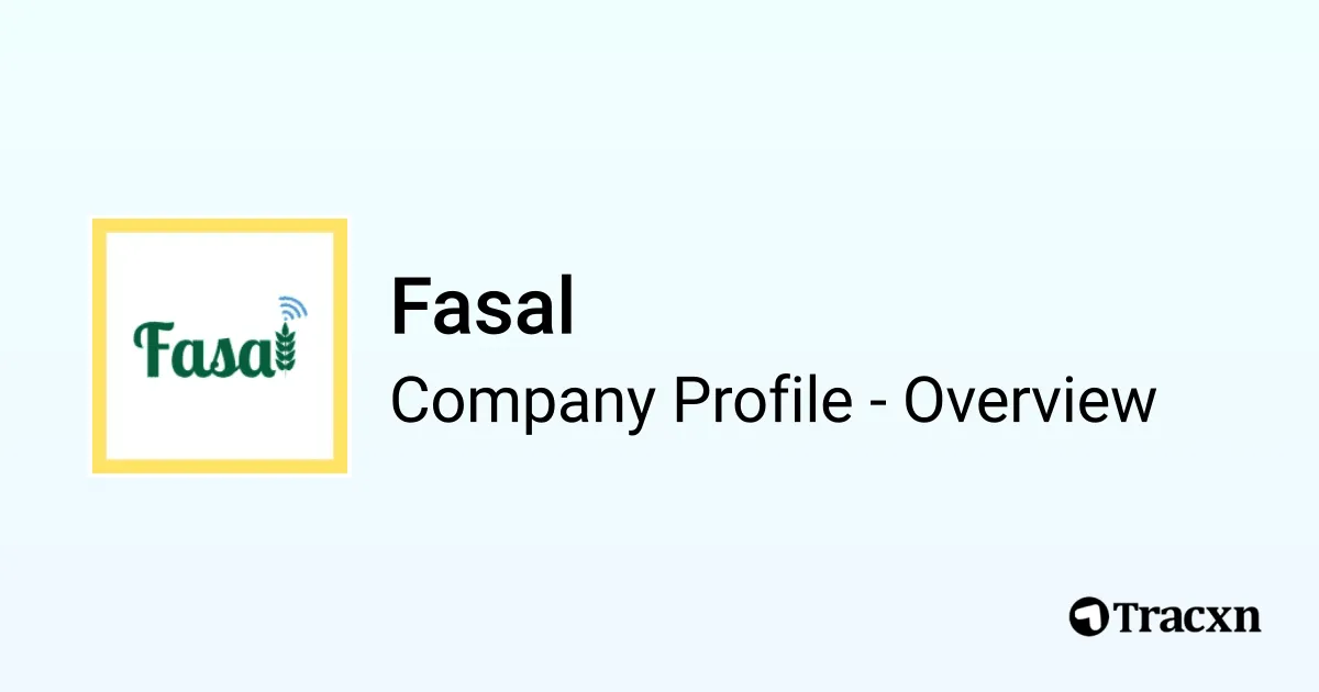 Fasal - 2026 Company Profile, Team, Funding, Competitors & Financials ...