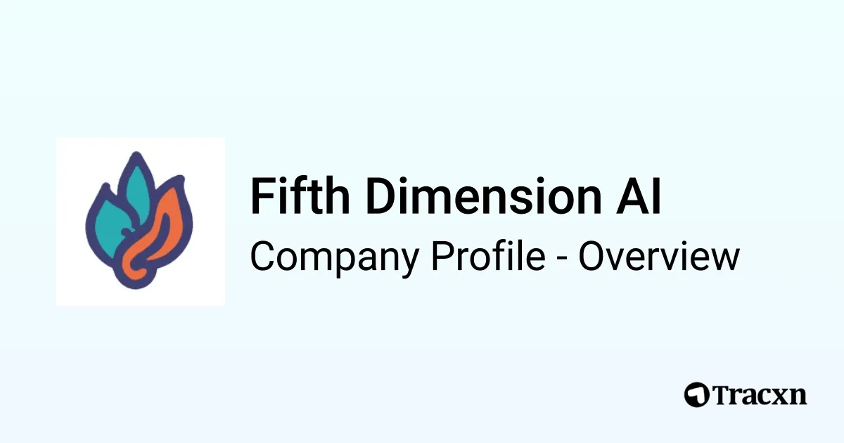 Fifth Dimension AI - 2026 Company Profile, Team, Funding, Competitors ...