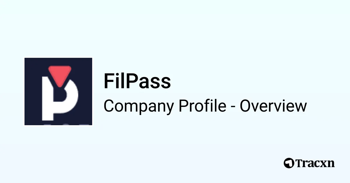 Filpass FilPass - 2026 Company Profile, Team, Funding & Competitors - Tracxn