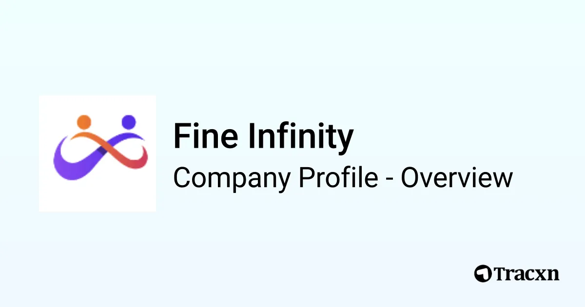 Profile For Infinity Fine Infinity - 2026 Company Profile & Competitors - Tracxn