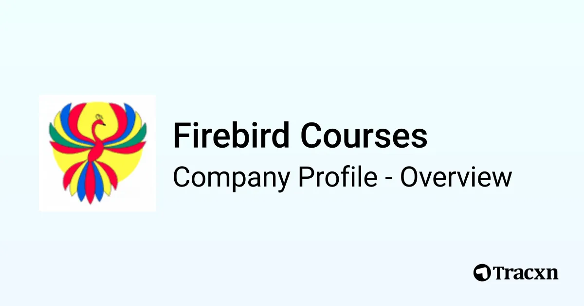 Firebird Courses - 2026 Company Profile, Team & Competitors - Tracxn