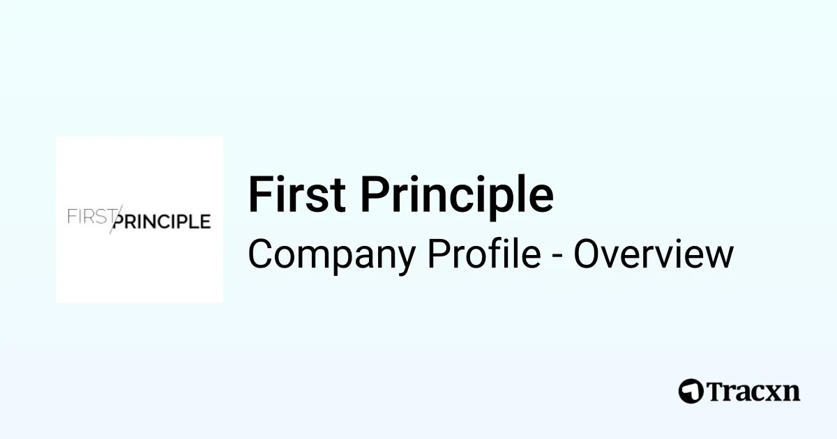 First Priniciple First Principle - 2026 Company Profile & Competitors - Tracxn