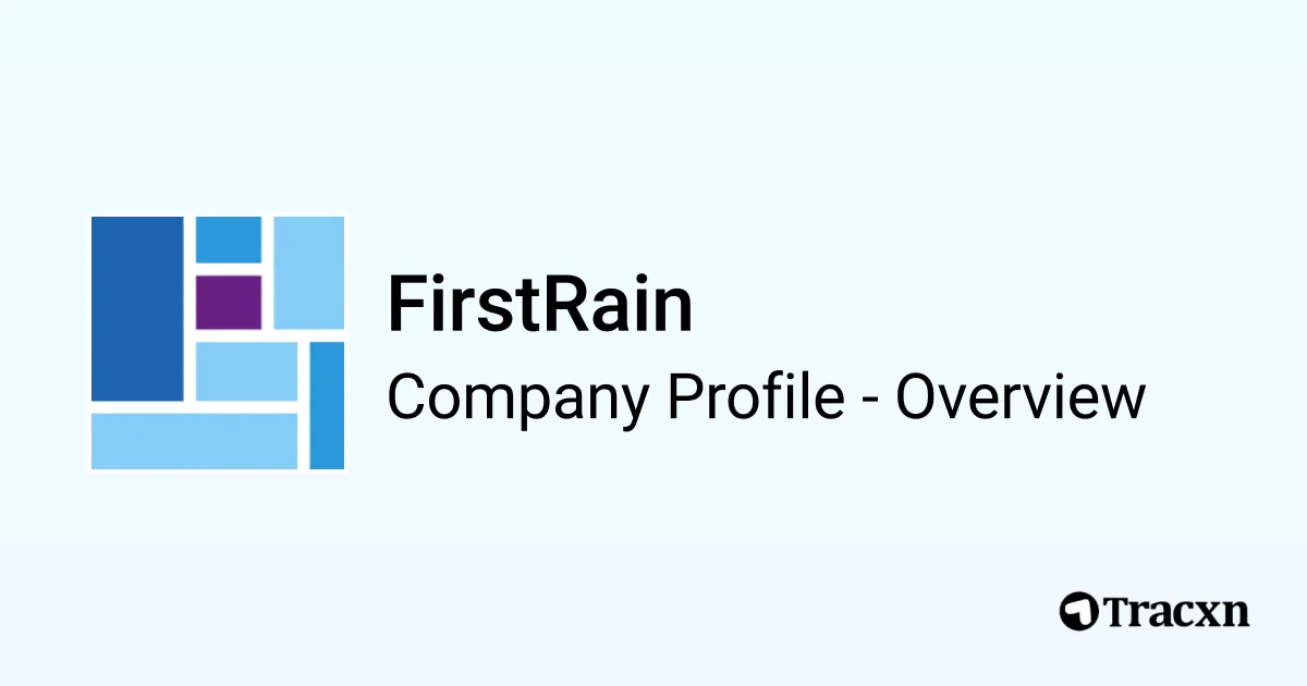 FirstRain - 2026 Company Profile, Team, Funding & Competitors - Tracxn