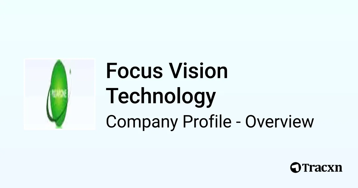 Focusvision Platform Focus Vision Technology - 2026 Company Profile & Competitors - Tracxn