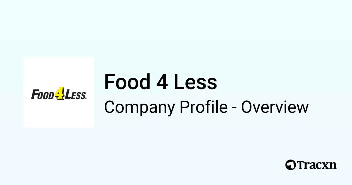 Food4less Rewards Card Food 4 Less - 2026 Company Profile, Funding & Competitors - Tracxn