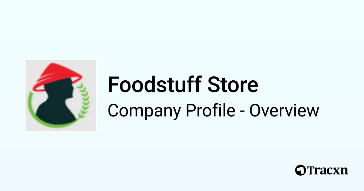 Food Stuff Store Foodstuff Store - 2026 Company Profile, Team & Competitors - Tracxn
