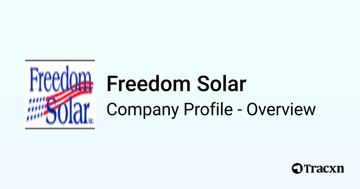 Freedom Solar - 2026 Company Profile, Team & Competitors - Tracxn