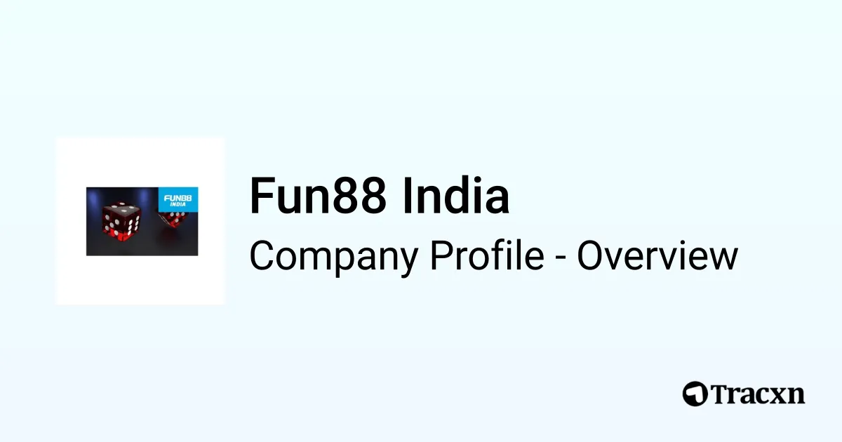 Fun88 India - 2026 Company Profile & Competitors - Tracxn