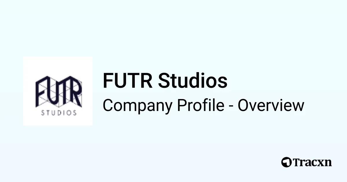 FUTR Studios - 2026 Company Profile, Team, Funding, Competitors ...