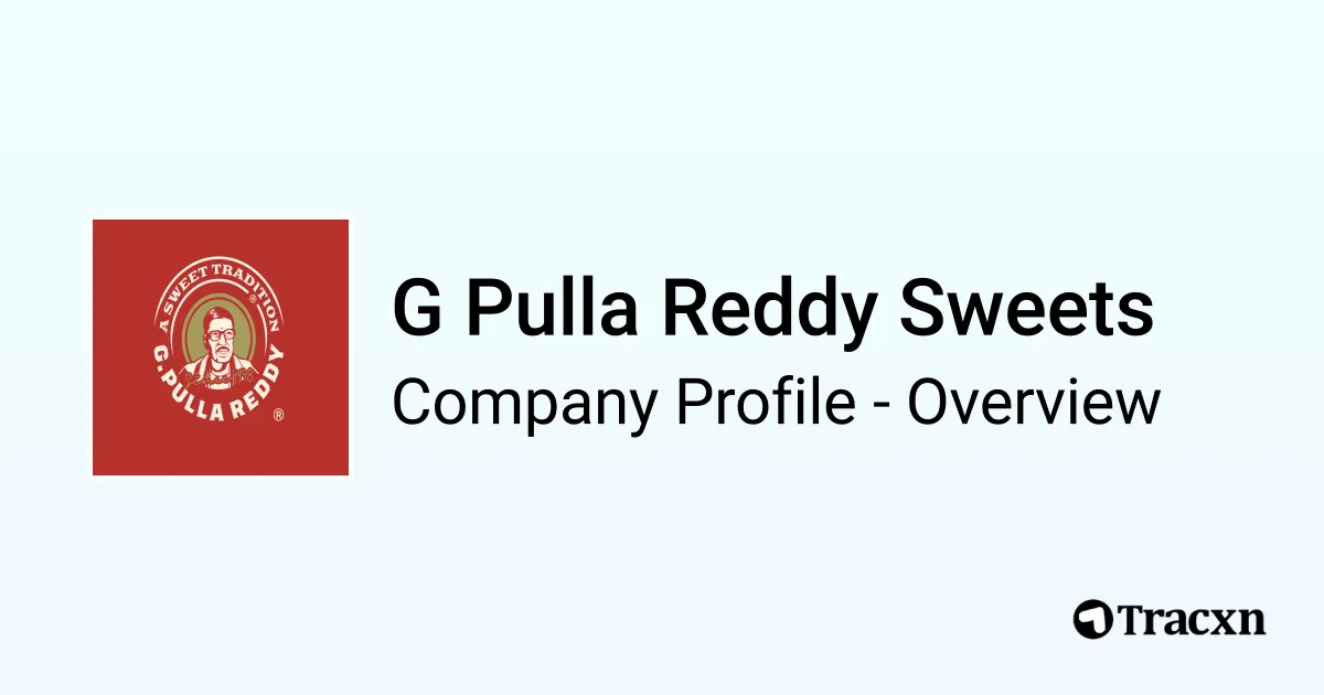 Pulla Reddy 2 G Pulla Reddy Sweets - 2026 Company Profile, Team, Competitors ...