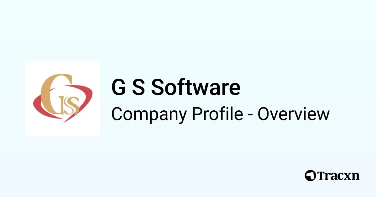 G S Software - 2026 Company Profile, Team, Competitors & Financials ...