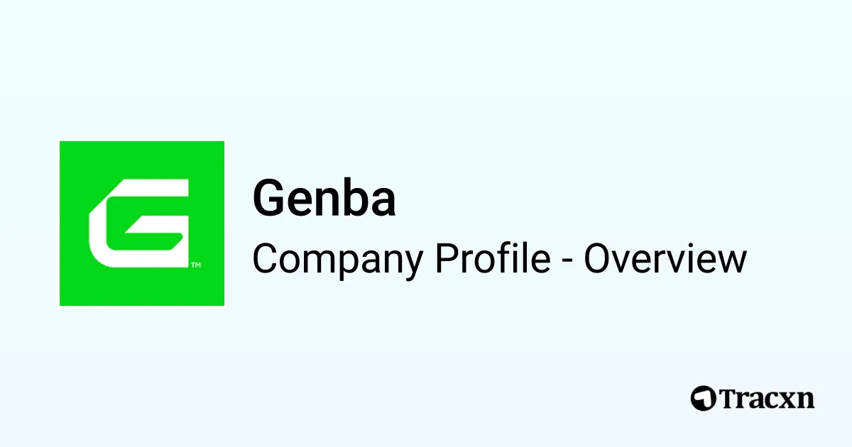 Genba - 2026 Company Profile, Team, Funding & Competitors - Tracxn