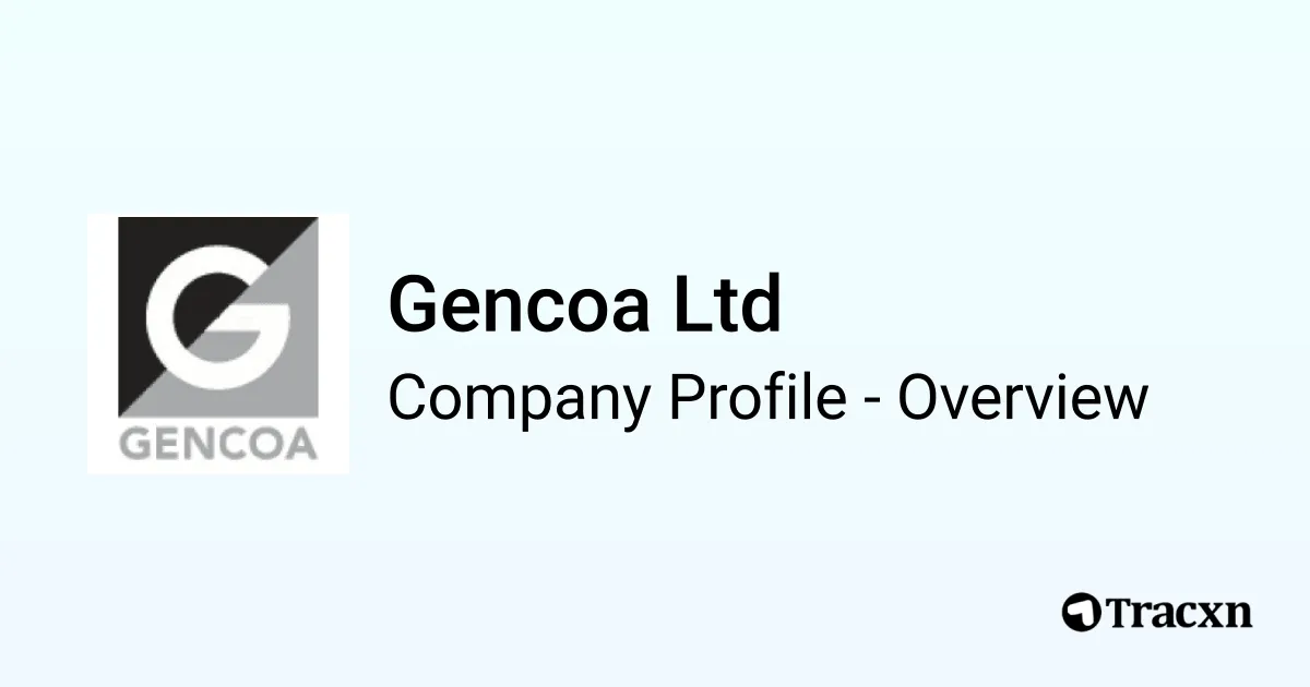 Gencoa Ffe Gencoa Ltd - 2025 Company Profile, Funding & Financials - Tracxn