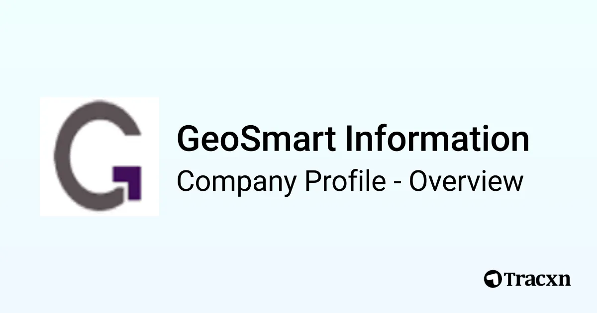 GeoSmart Information - 2025 Company Profile, Funding, Competitors ...