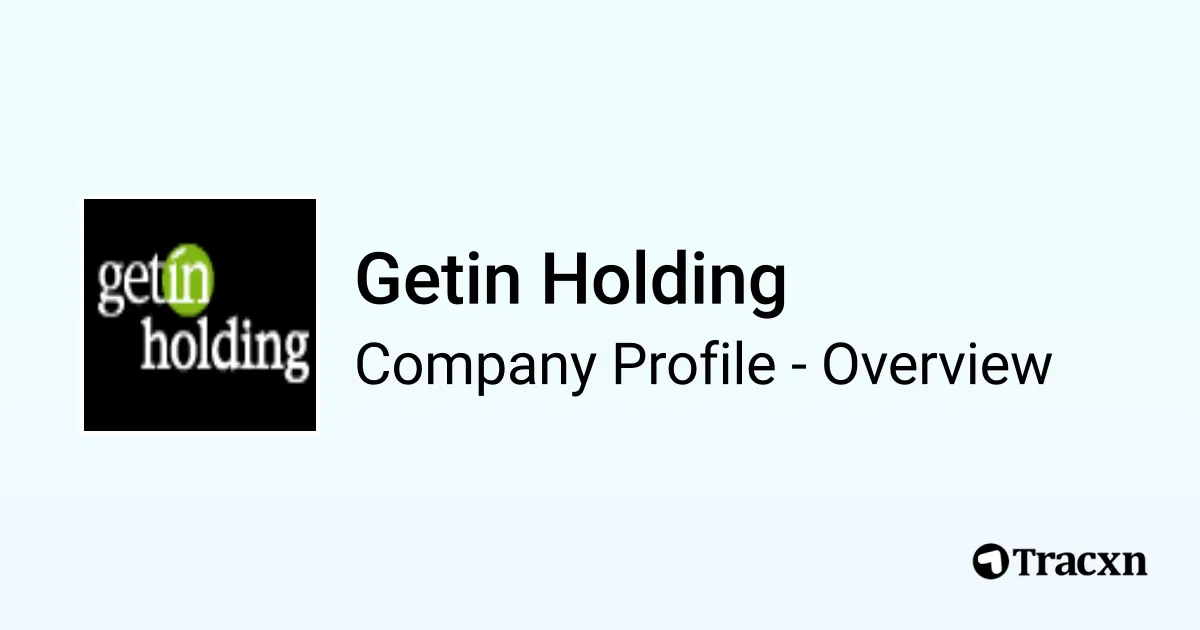 Getin Holding - 2026 Company Profile, Team & Competitors - Tracxn
