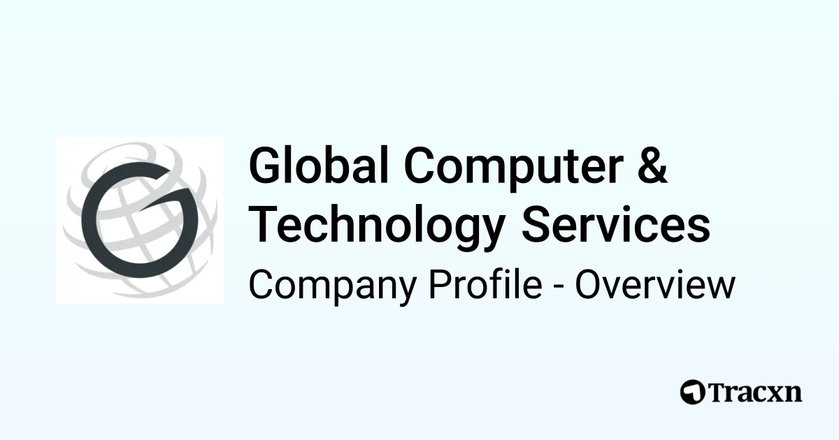 Global Computer & Technology Services - 2026 Company Profile ...