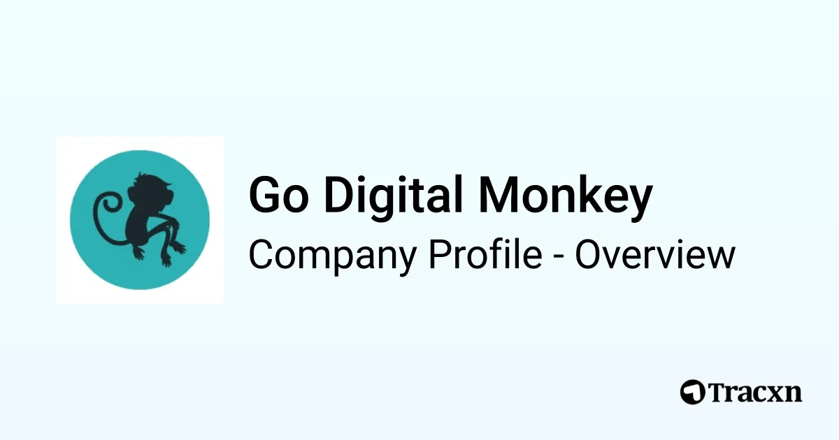 Go Digital Monkey - 2026 Company Profile & Competitors - Tracxn