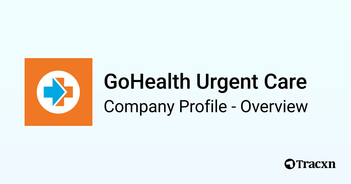 GoHealth Urgent Care - 2026 Company Profile, Team, Funding ...