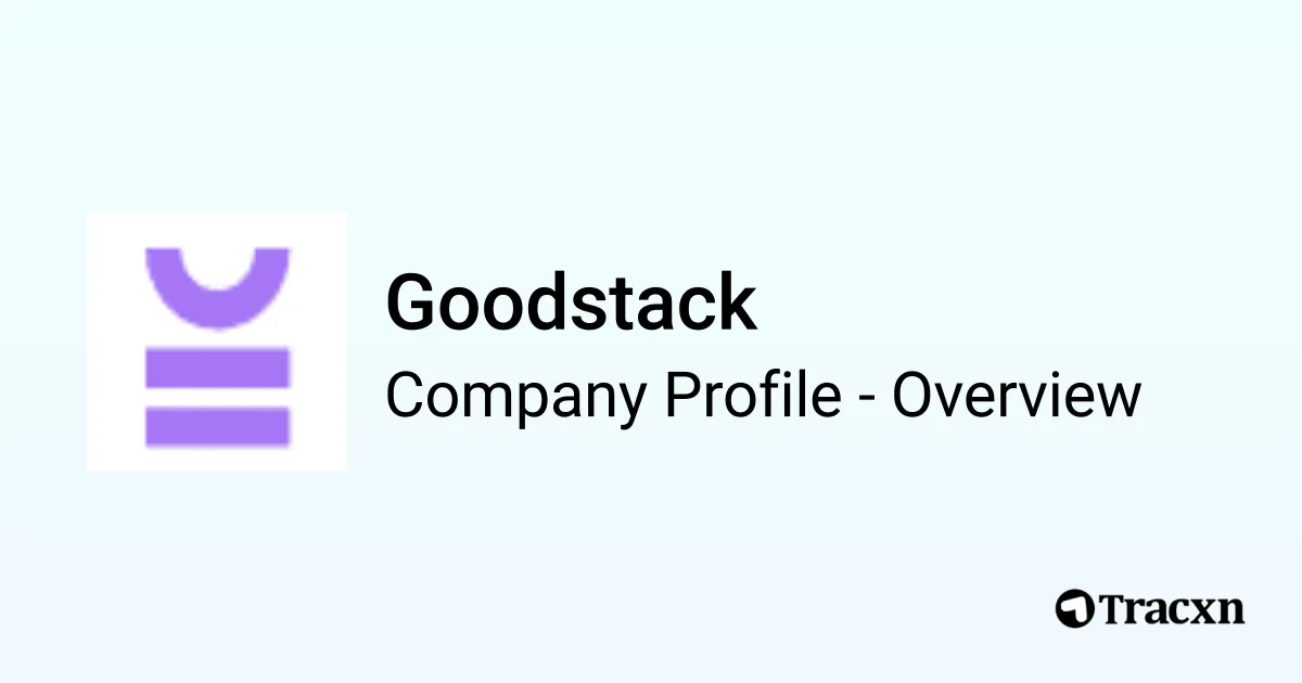Goodstack Logo Goodstack - 2026 Company Profile, Team & Funding - Tracxn
