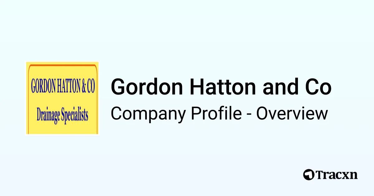 Gordon Hatton and Co - 2026 Company Profile & Competitors - Tracxn
