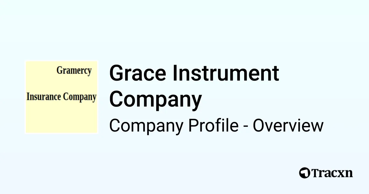 Grace Instrument Company - 2026 Company Profile & Competitors - Tracxn