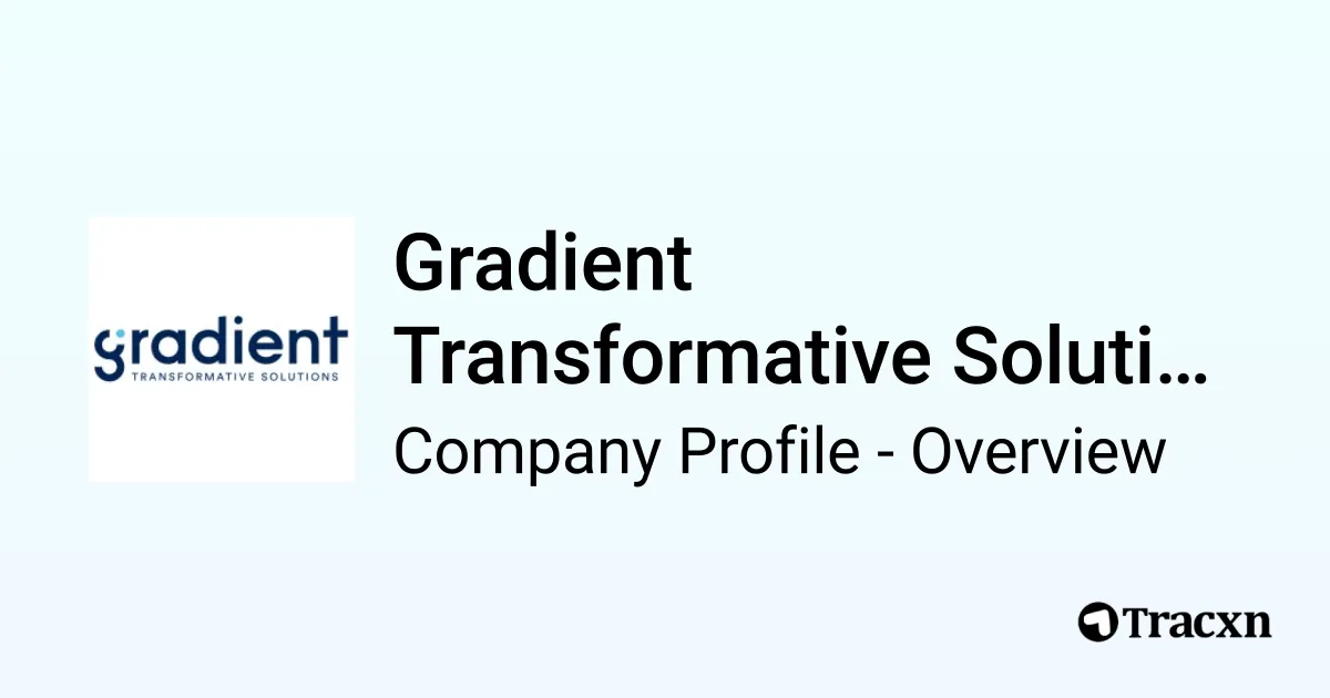 Gradient Transformative Solutions - 2026 Company Profile, Team ...