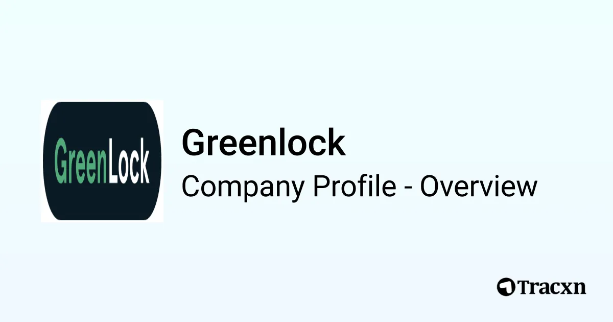 Greenlock - 2025 Company Profile & Competitors - Tracxn