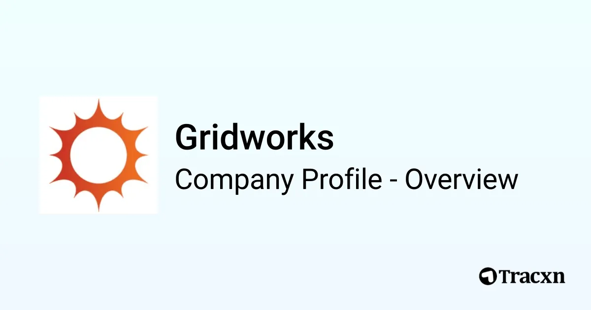 Grid Works Profile.pdf Gridworks - 2026 Company Profile & Competitors - Tracxn