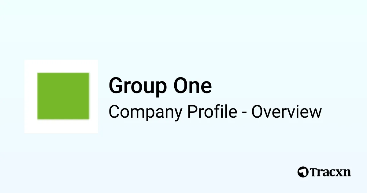 Group One Group One - 2026 Company Profile, Team, Funding & Competitors - Tracxn