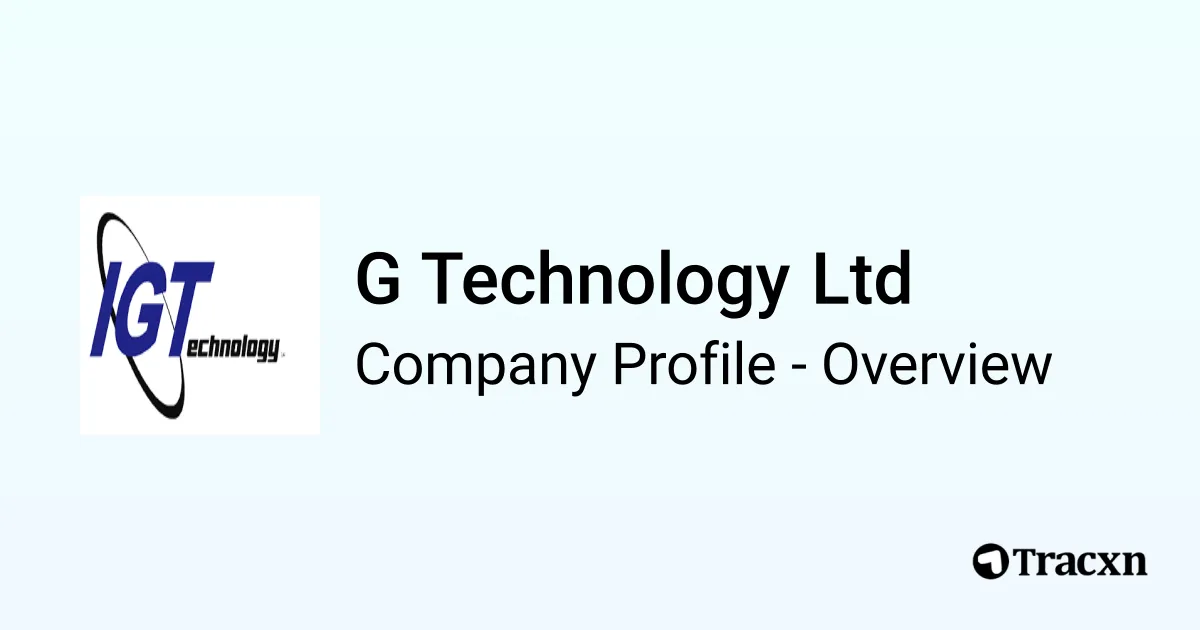 G Technology Ltd - 2026 Company Profile & Competitors - Tracxn